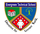 Evergreen Technical School & College